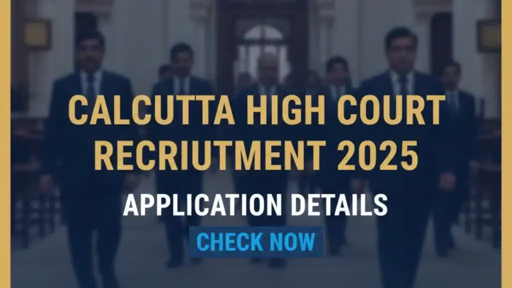Calcutta High Court Recruitment 2025