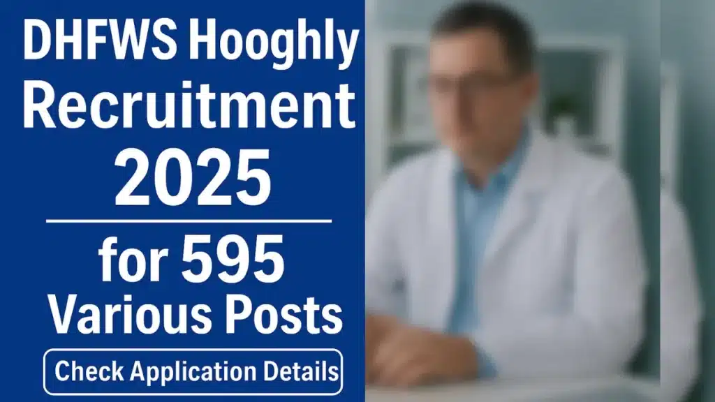 DHFWS Hooghly Recruitment 2025