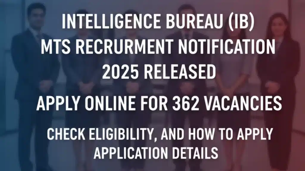 Intelligence Bureau MTS Recruitment